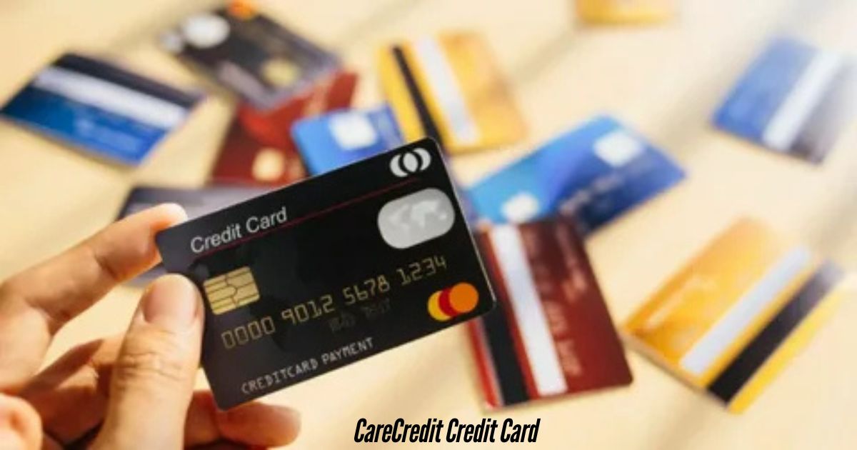 CareCredit Credit Card: A Comprehensive Guide to Understanding and Using It