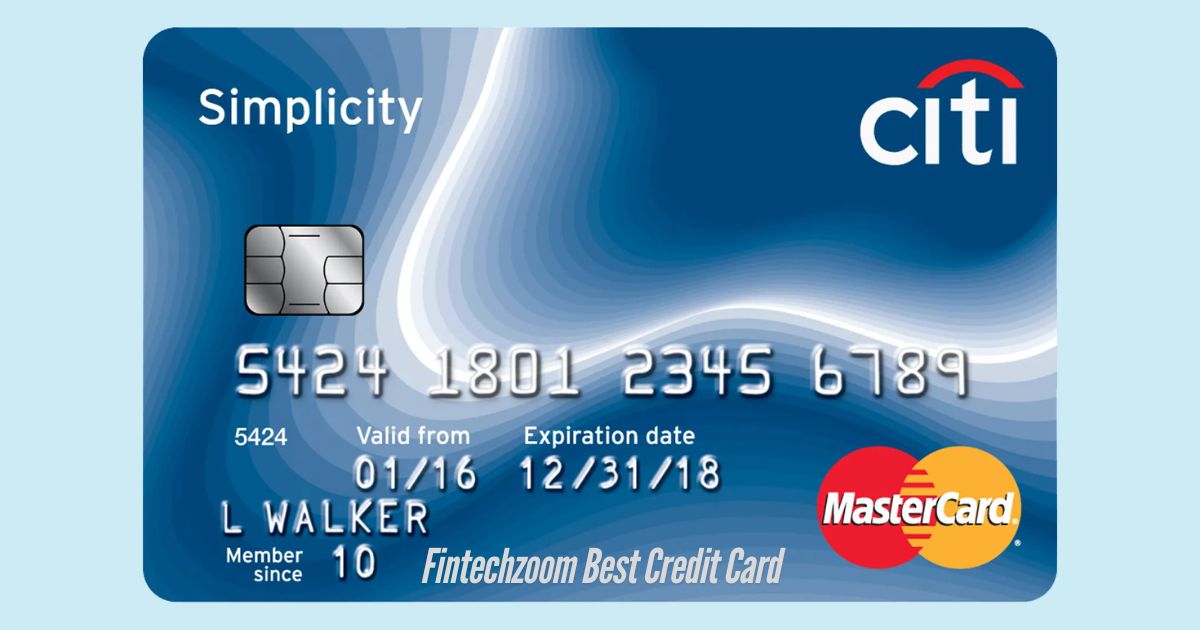 Fintechzoom Best Credit Card: Maximizing Your Financial Potential