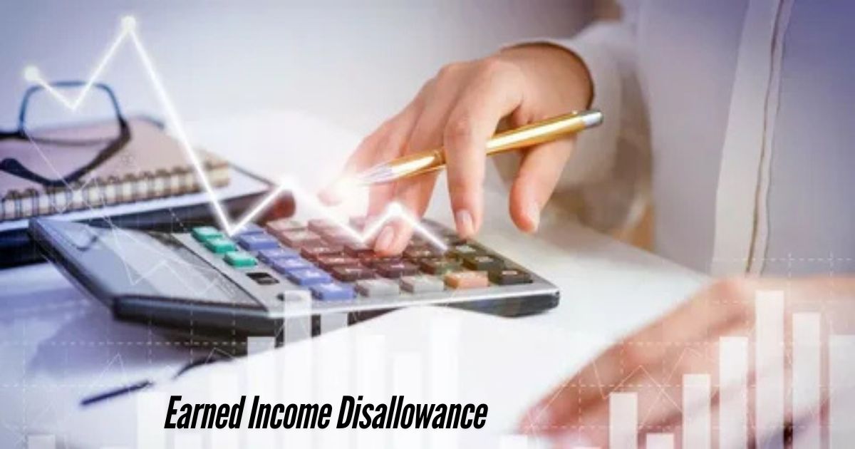 Earned-Income-Disallowance